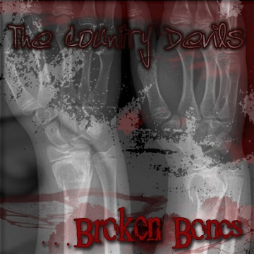 Country Devils "Broken Bones" CD Cover-b