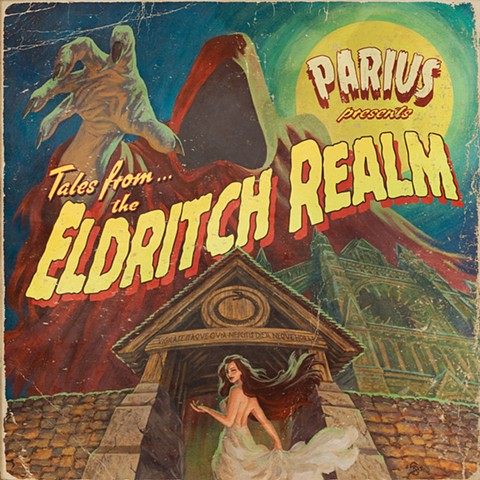 Tales From The Eldritch Realm Parius album cover metal vintage horror poster 2018