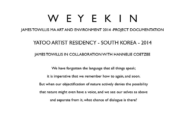 Yatoo Nature Art Residency
South Korea 2014