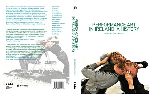 *Performance Art in Ireland: A History*
Edited by Áine Phillips