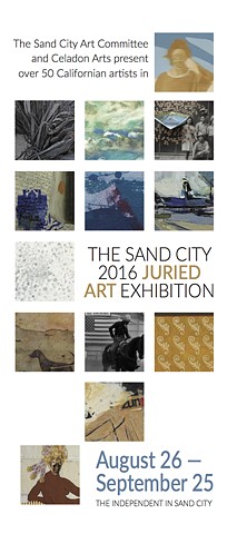 The Sand City 2016 Juried Art Exhibition @ The Independent 