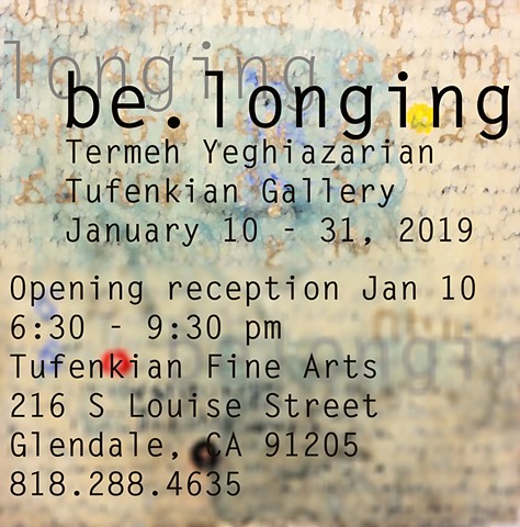 be.longing - a solo show at Tufenkian Fine Arts