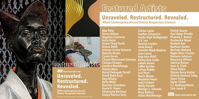 Unraveled. Restructured. Revealed. Where Contemporary Art and Diverse Perspectives Intersect.