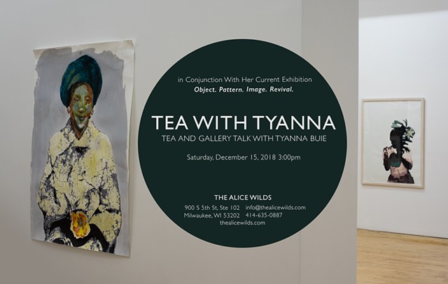 Tea With Tyanna: Tea and Gallery talk 