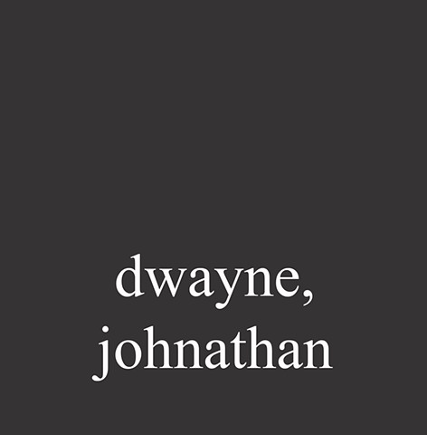 Dwayne, Johnathan
