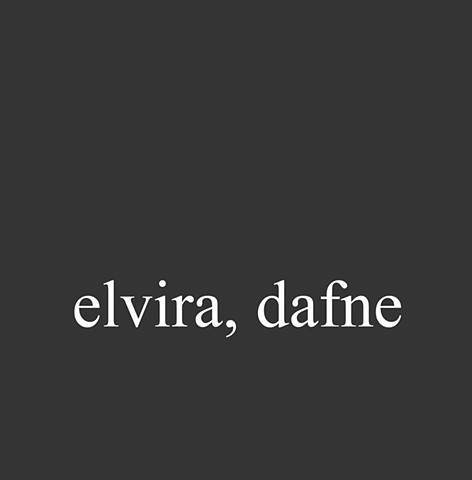 Elvira, Dafne