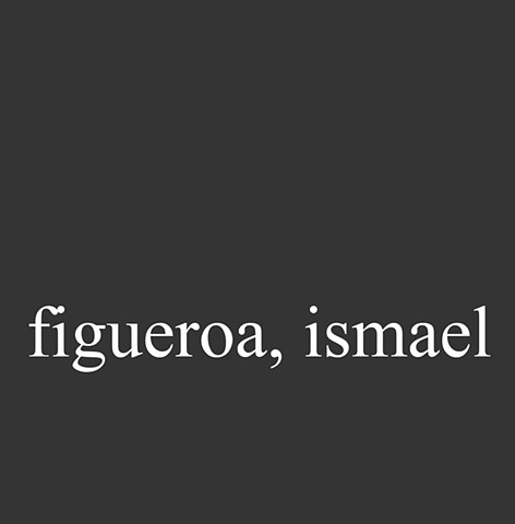 Figueroa, Ismael
