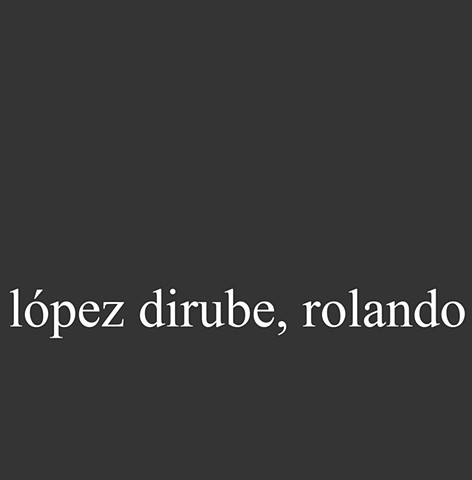 López Dirube, Rolando