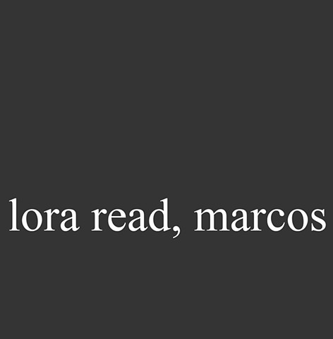 Lora Read, Marcos