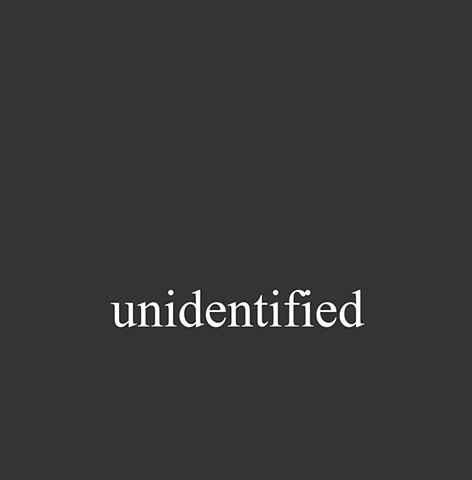 UNIDENTIFIED