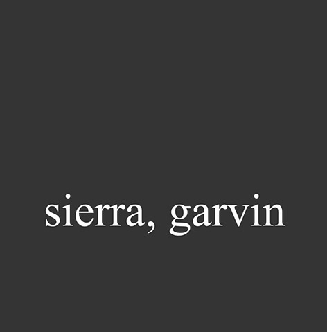 Sierra, Garvin