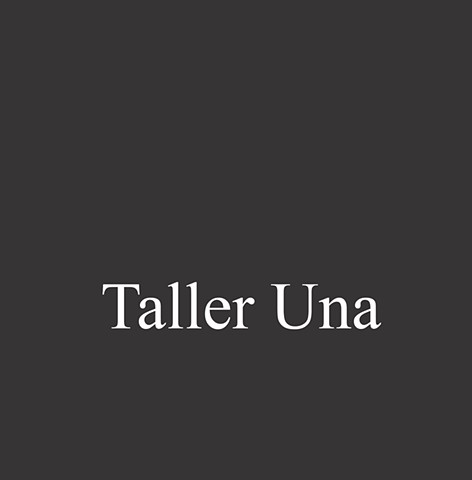 Taller Una