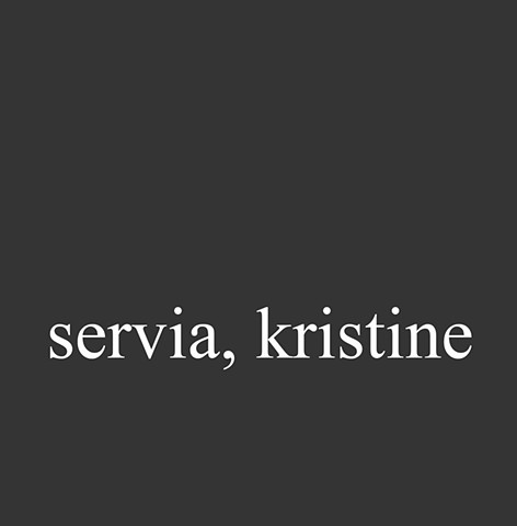 Servia, Kristine