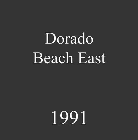 Dorado Beach East. 1991