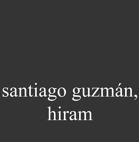 Santiago Guzmán, Hiram