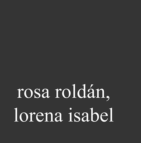 Rosa Roldán, Lorena Isabel