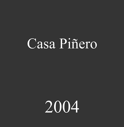 Casa Piñero. 2004
