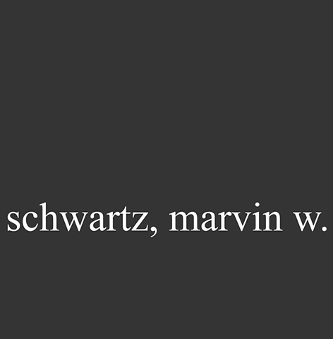 Schwartz, Marvin W