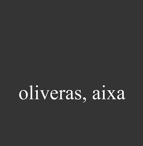 Oliveras, Aixa