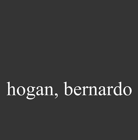 Hogan, Bernardo