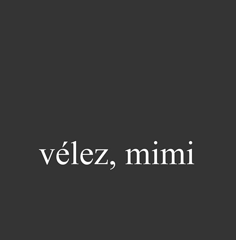 Vélez, Mimi