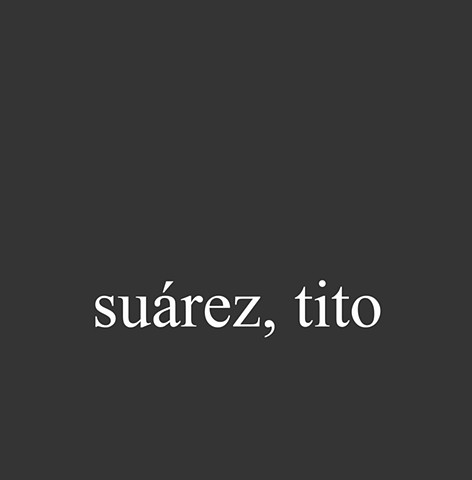 Suárez, Tito