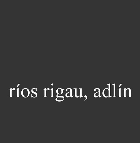 Ríos Rigau, Adlín