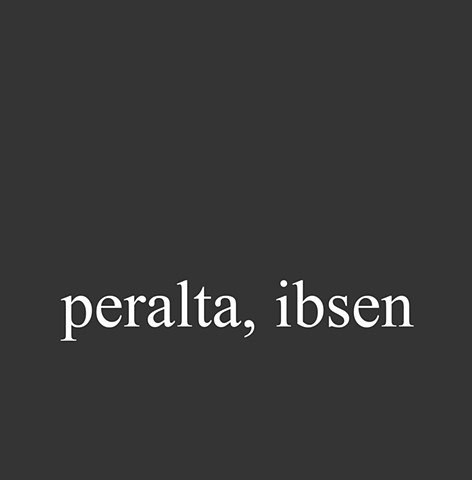 Peralta, Ibsen