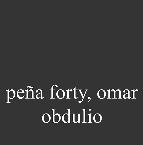 Peña Forty, Omar Obdulio