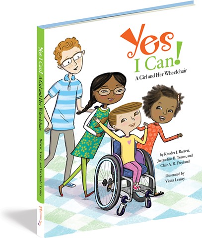 Violet Lemay, Yes I Can, wheelchair, Magination Press, spina bifida, disablilty, strong kids, strong girl, illustration, kidlit