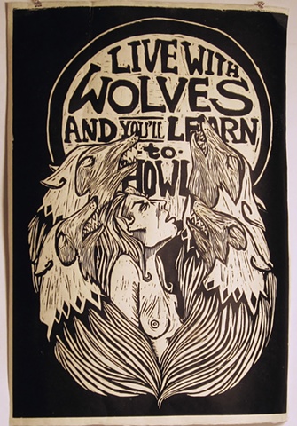 "Live with Wolves and You'll Learn to Howl" is a woodblock illustration of a proverb