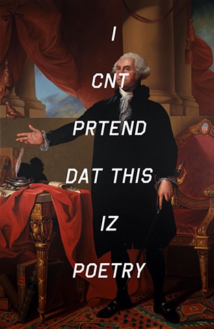 George Washington (The Lansdowne Portrait): I Can’t Pretend That This Is Poetry