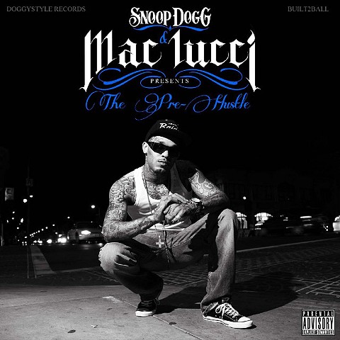 Mac Lucci "The Pre Hustle" 