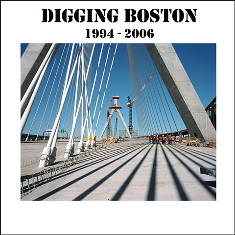 DIGGING BOSTON 1994 - 2006