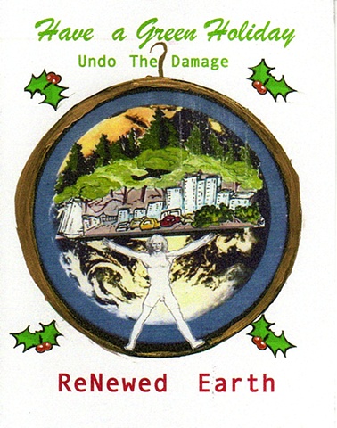 Image of Undo the Damage Renewed Earth environmental Christmas card by Patricia BeBeau