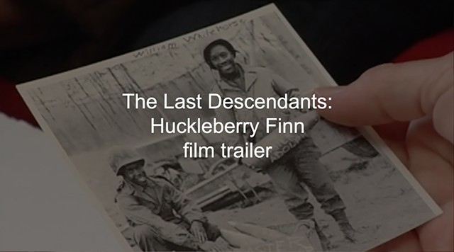 Huckleberry Finn: The Last Descendants, film trailer