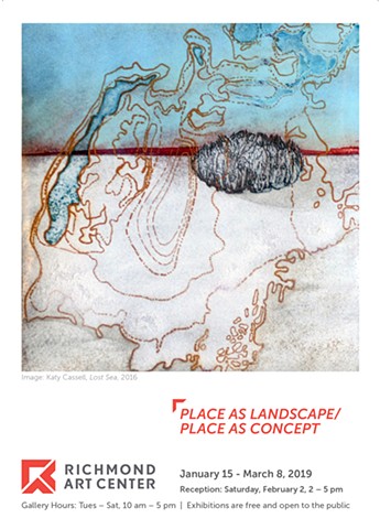 Exhibition Announcement: Place as Landscape / Place as Concept - January 15 to March 8, 2019