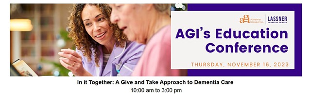 AGI Educational Conference, "In It Together: A Give and Take Approach to Dementia Care"