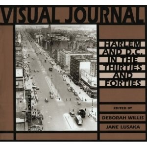 Visual Journal: Photography in Harlem and DC in the Thirties and Forties