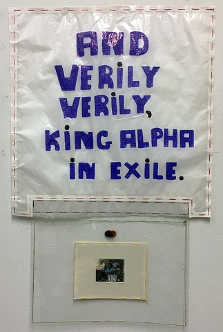 And Verily Verily, King Alpha in Exile. One Halo   