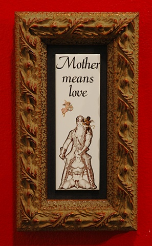 Mother means love