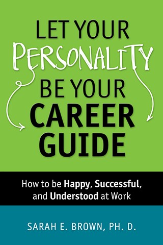 Let Your Personality Be Your Career Guide