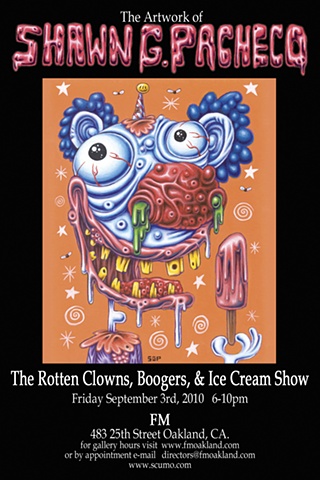 The Rotten Clowns, Boogers, and Ice Cream Show (September 2010)