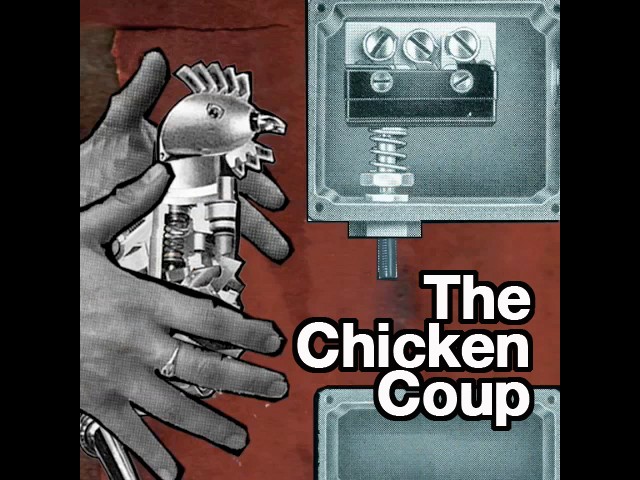 The Chicken Coup