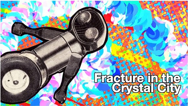 Fracture in the Crystal City