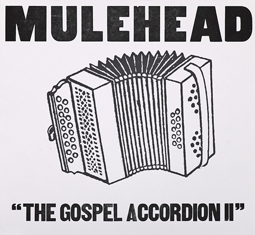 Mulehead
Gospel Accordion II