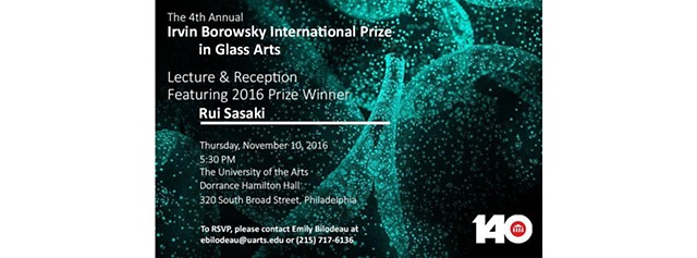 Award: The Irving Borowsky International Prize in Glass Arts at The University of the Arts