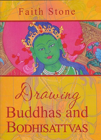 Drawing Buddhas and Bodhisattvas. a how to draing book, drawing buddhas, drawing bodhisattvas, Tibetan thangka painting, 