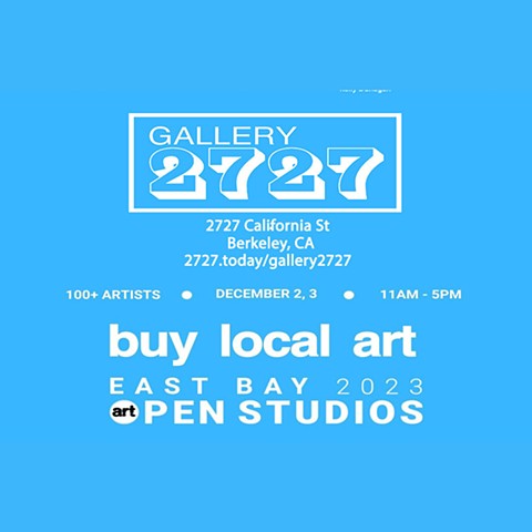 Gallery 2727 and East Bay Open Studios