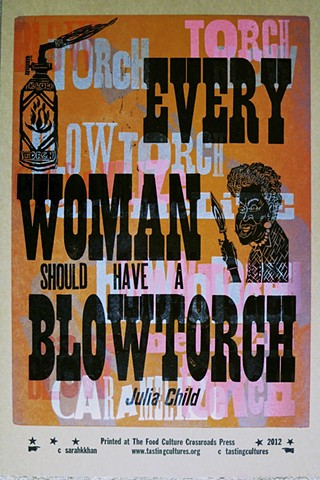 Every Woman Should Have a Blowtorch